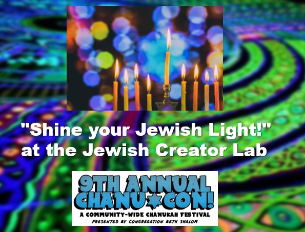 Part of the 9th Annual Chanu-Con Community Wide Chanukah Festival 